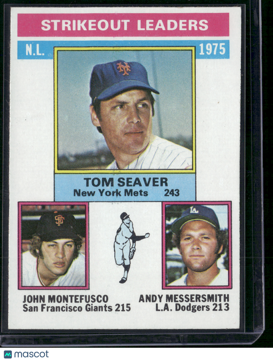 1976 Topps TOM SEAVER/MONTFUSCO/MESSERSMITH #203 1975 NL Strikeout Leaders (EX)