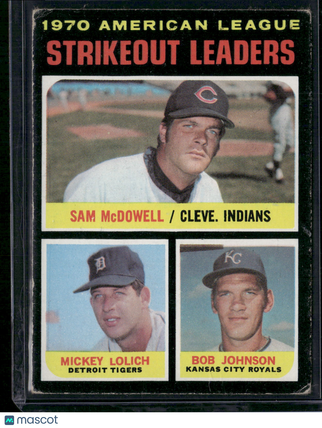 1971 Topps MCDOWELL/LOLICH/JOHNSON #71 70 AL Strikeout Leaders(Good-See Descrip)