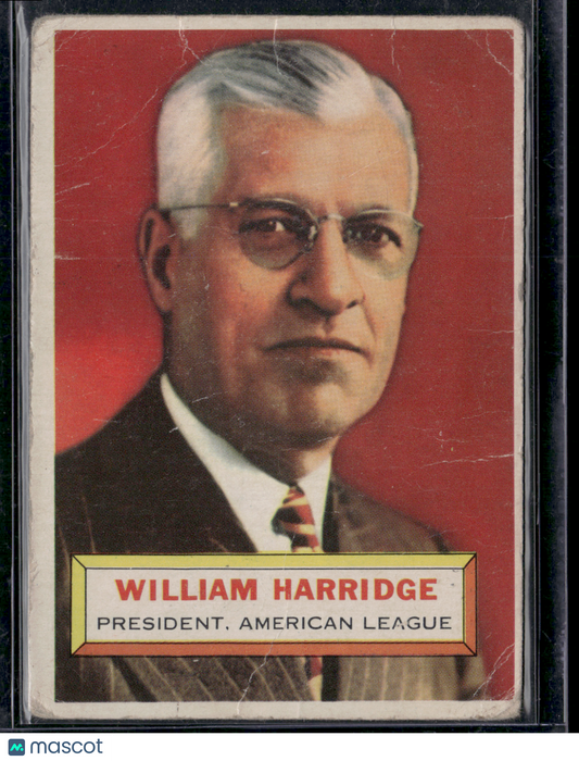 1956 Topps WILLIAM HARRIDGE #1 AL President