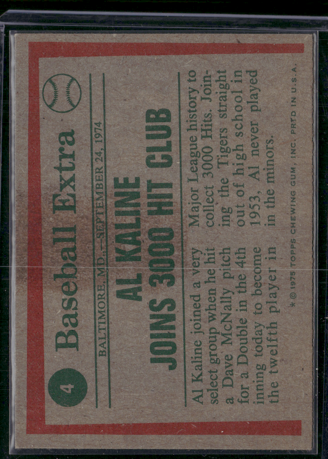 1975 Topps AL KALINE #4 74 Highlights Stain on Back (VG)