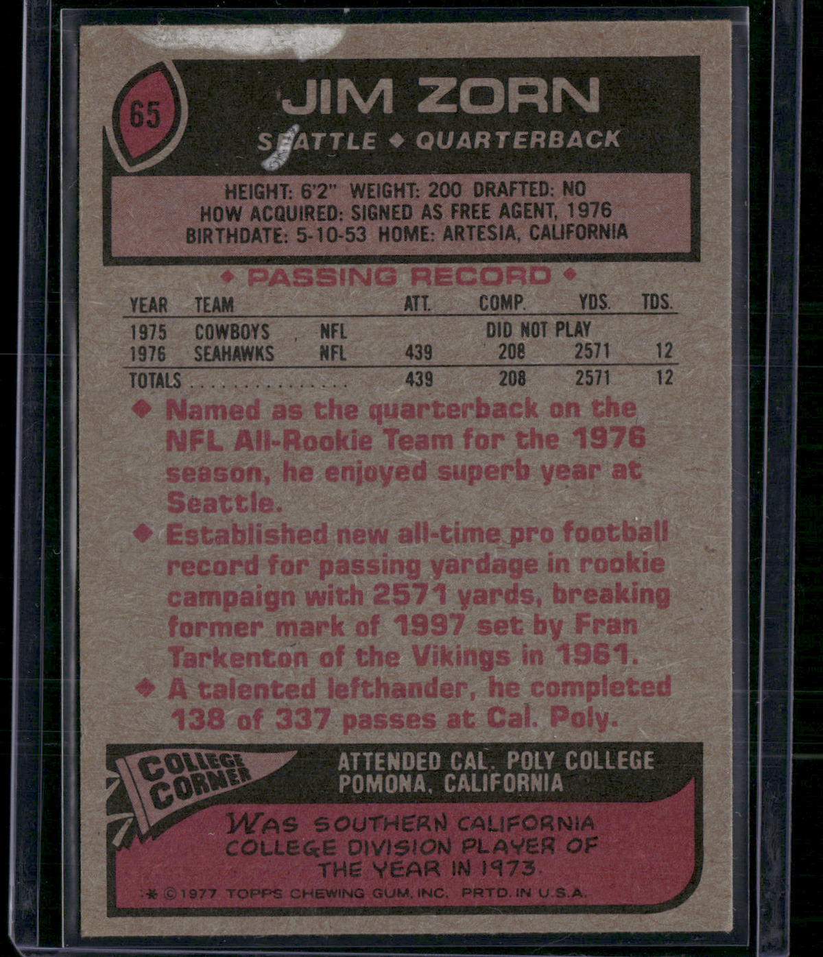 1977 Topps JIM ZORN #65 Unknown Marking on back (EX)