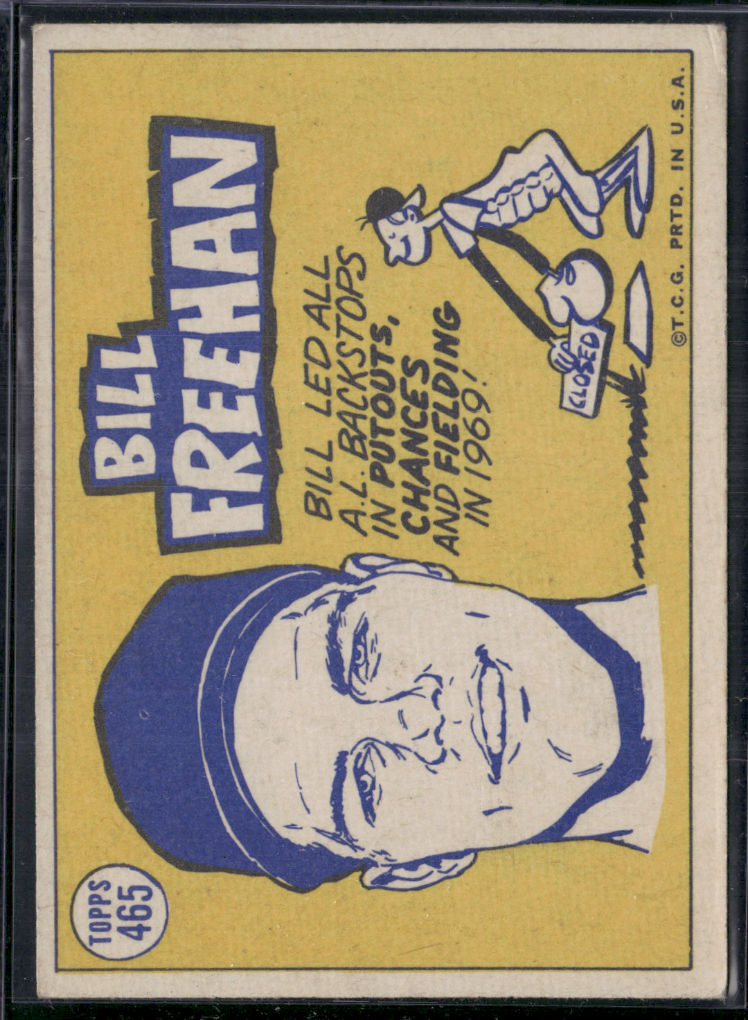 1970 Topps BILL FREEHAN #465 All Star Light Wrinkle (VG/EX)