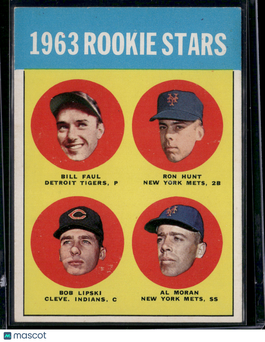 1963 Topps BILL FAUL/RON HUNT/BOB LIPSKI/AL MORAN #558 Rookie Stars