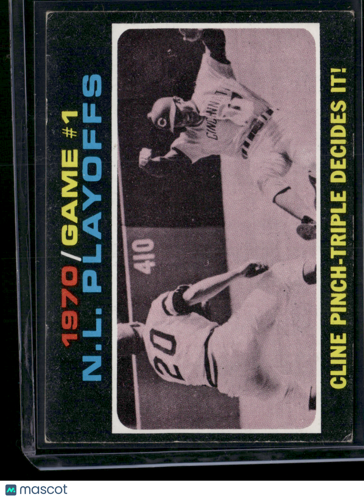 1971 Topps CLINE PINCH-TRIPLE DECIDES IT! #199 1970 NL Playoffs Game 1 (VG)