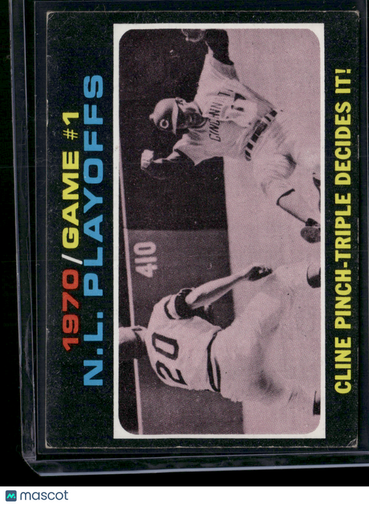 1971 Topps CLINE PINCH-TRIPLE DECIDES IT! #199 1970 NL Playoffs Game 1 (VG)