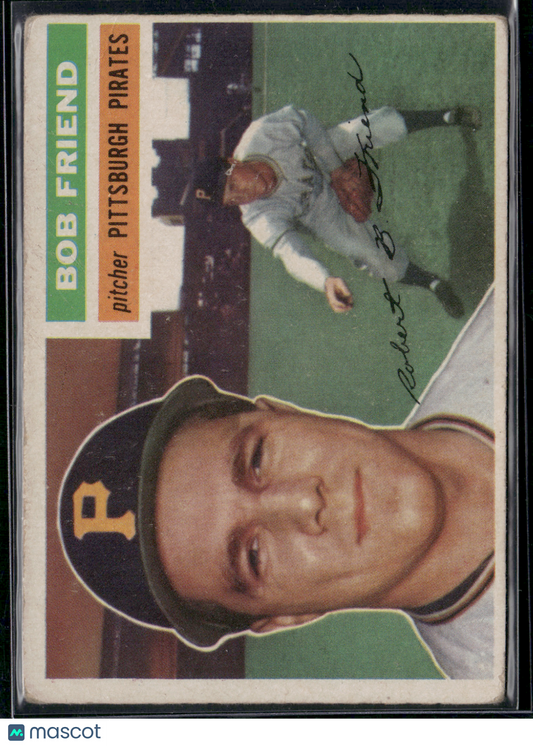 1956 Topps BOB FRIEND #221