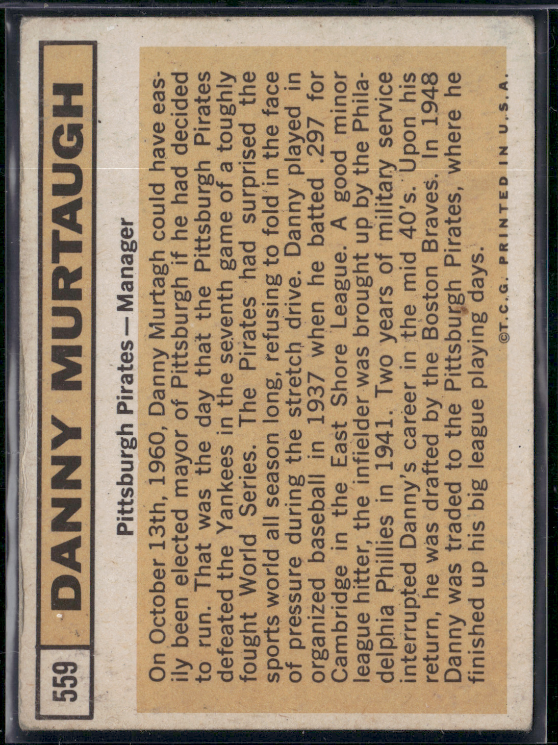 1963 Topps DANNY MURTAUGH #559 Color Loss Toning (Good)