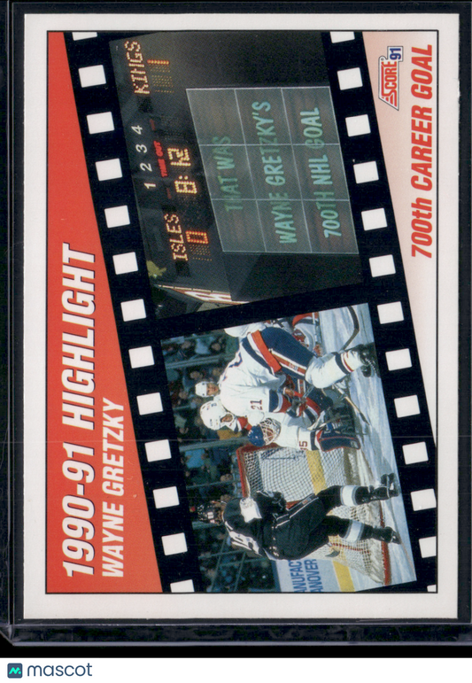 1991 Score WAYNE GRETZKY #303 Highlight - 700 Career Goals (EX-EX/MT)