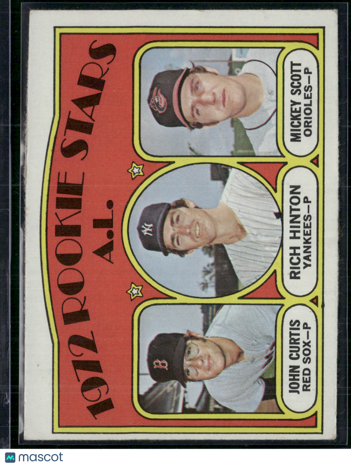 1972 Topps JOHN CURTIS/RICH HINTON/MICKEY SCOTT #724 1972 AL Rookie Stars(VG/EX)