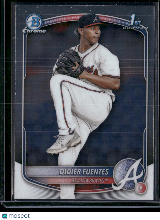 2025 Bowman DIDIER FUENTES #BCP-87 Chrome 1st Bowman