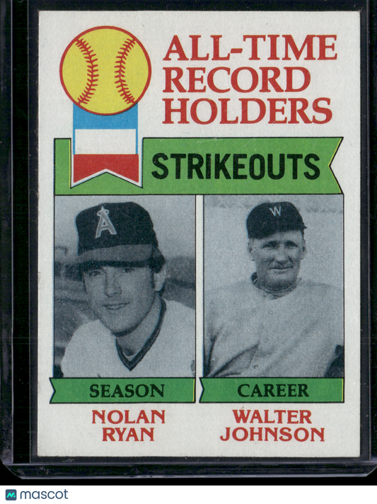 1979 Topps NOLAN RYAN/WALTER JOHNSON #417 AllTime RecordHoldersStrikeouts(EX/MT)