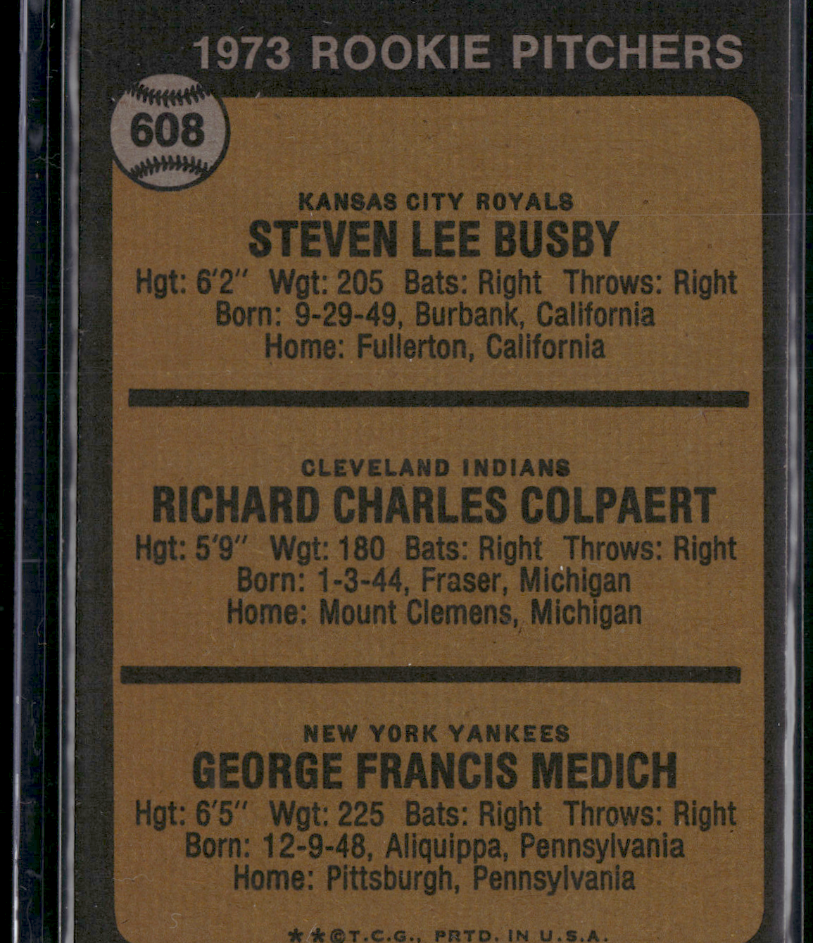 1973 Topps STEVE BUSBY/DICK COLPAERT/GEORGE MEDICH #608 Rookie Pitchers