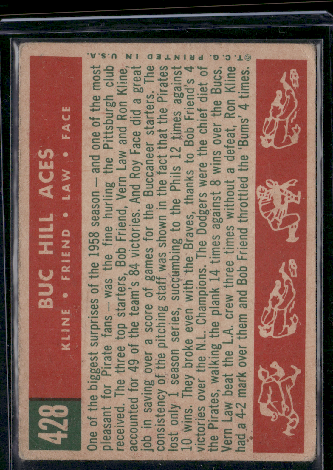 1959 Topps RON KLINE/BOB FRIEND/VANCE LAW/ ROY FACE #428 Buc Hill Aces