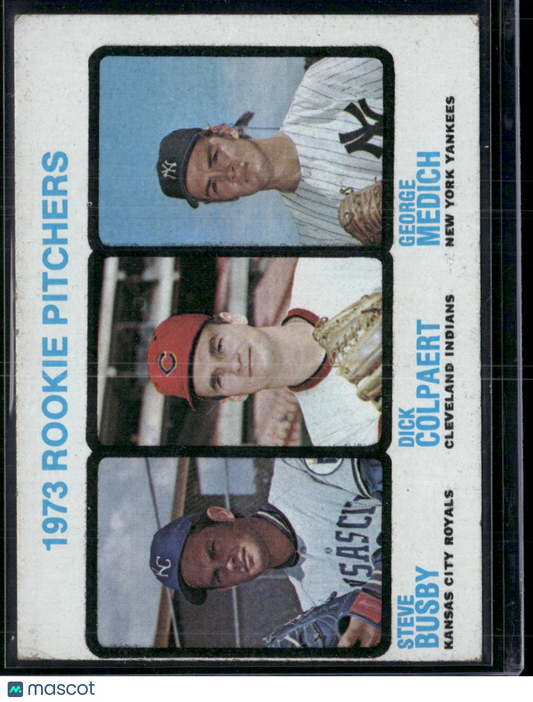 1973 Topps STEVE BUSBY/DICK COLPAERT/GEORGE MEDICH #608 Rookie Pitchers