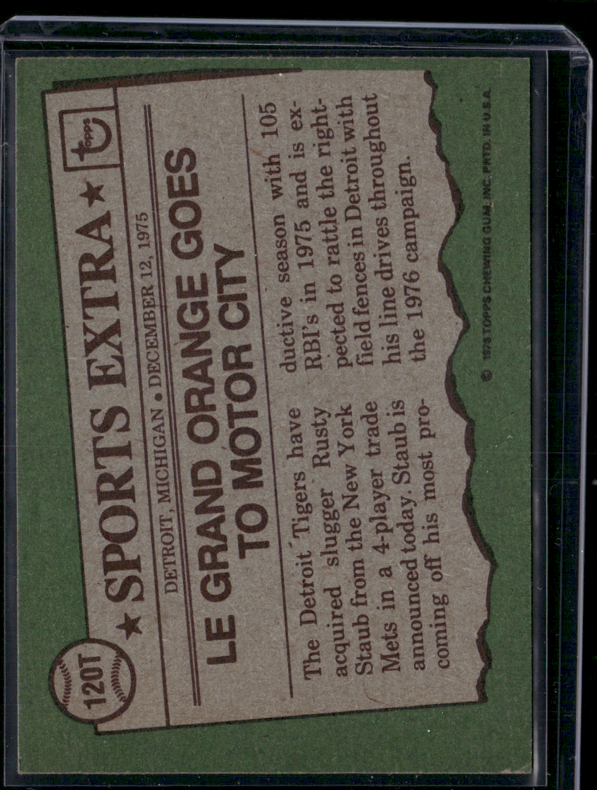 1976 Topps RUSTY STAUB #120T Light Scratch (VG/EX)