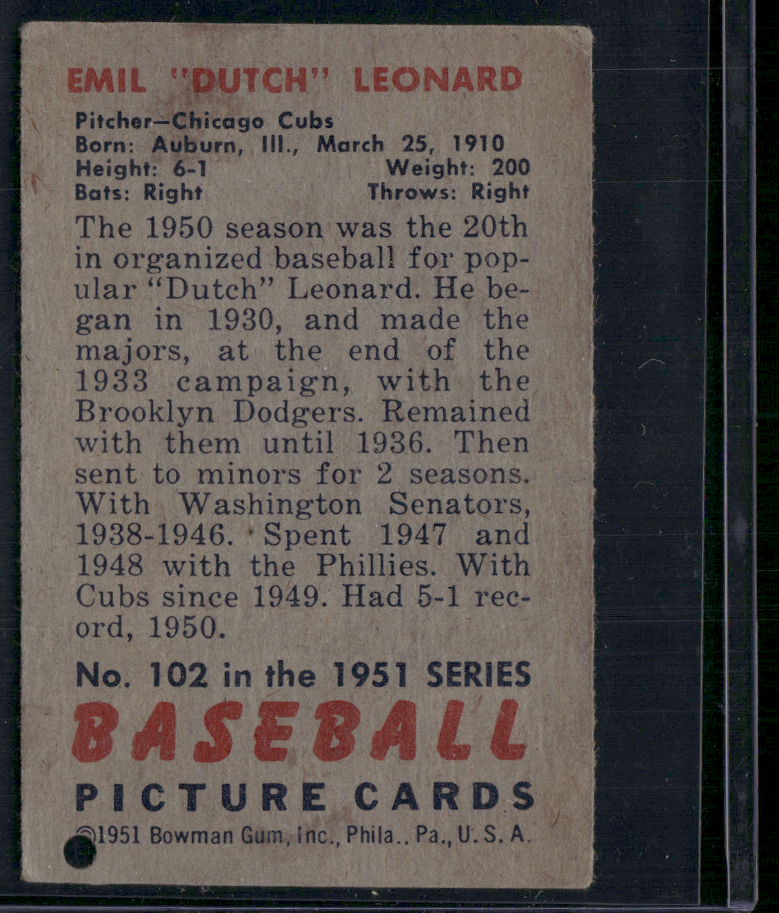 1951 Bowman EMIL "DUTCH" LEONARD #102 Hole Punch Bottom Right Corner (Poor)