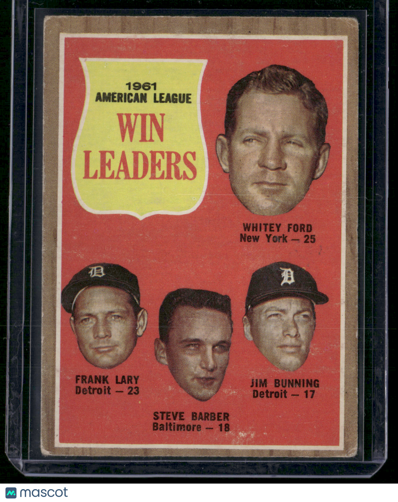 1962 Topps WHITEY FORD/JIM BUNNING/LARY/BARBER #57 1961 AL Win Leaders (Good)