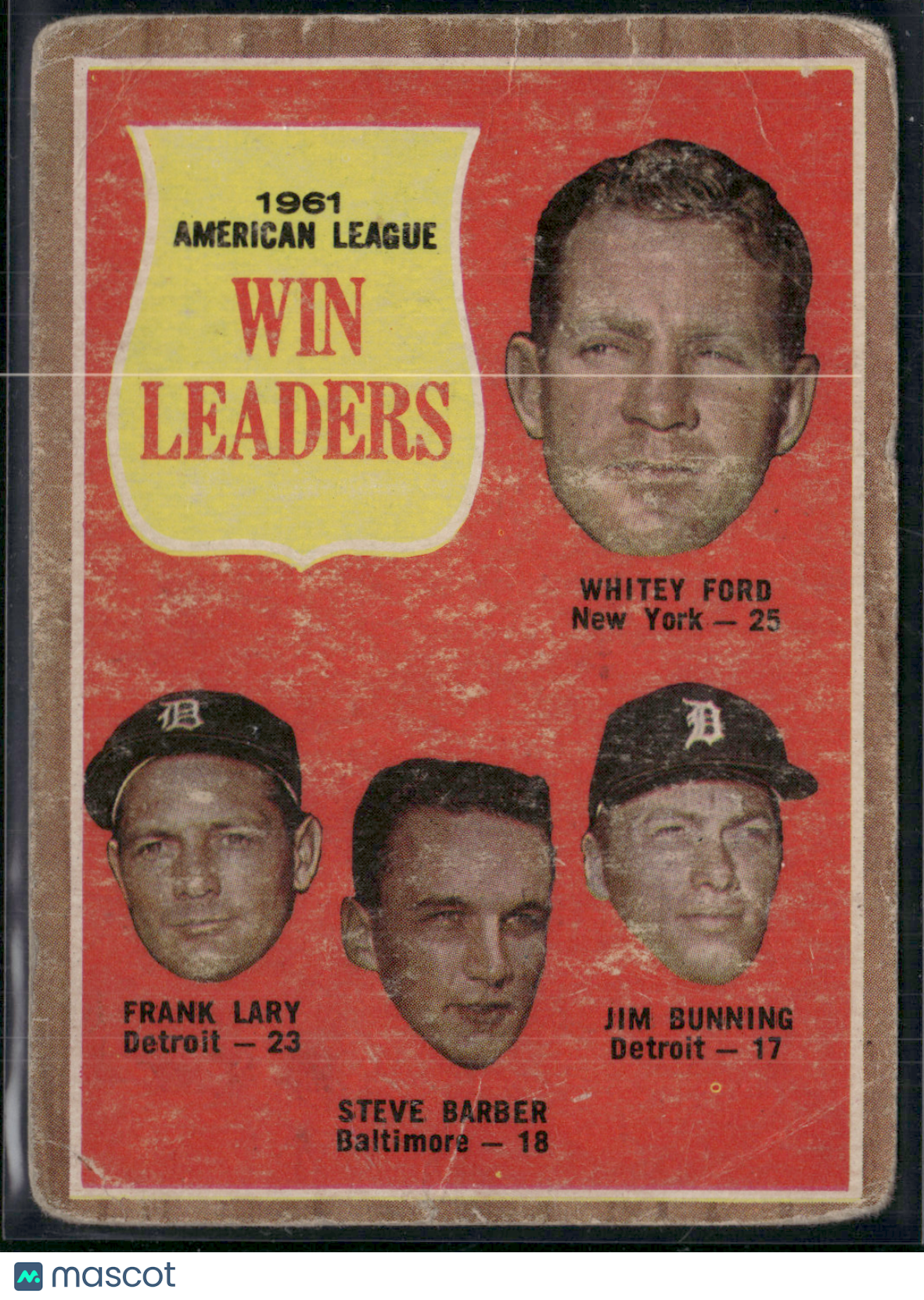 1962 Topps WHITEY FORD/JIM BUNNING/LARY/BARBER #57 1961 AL Win Leaders (Good)
