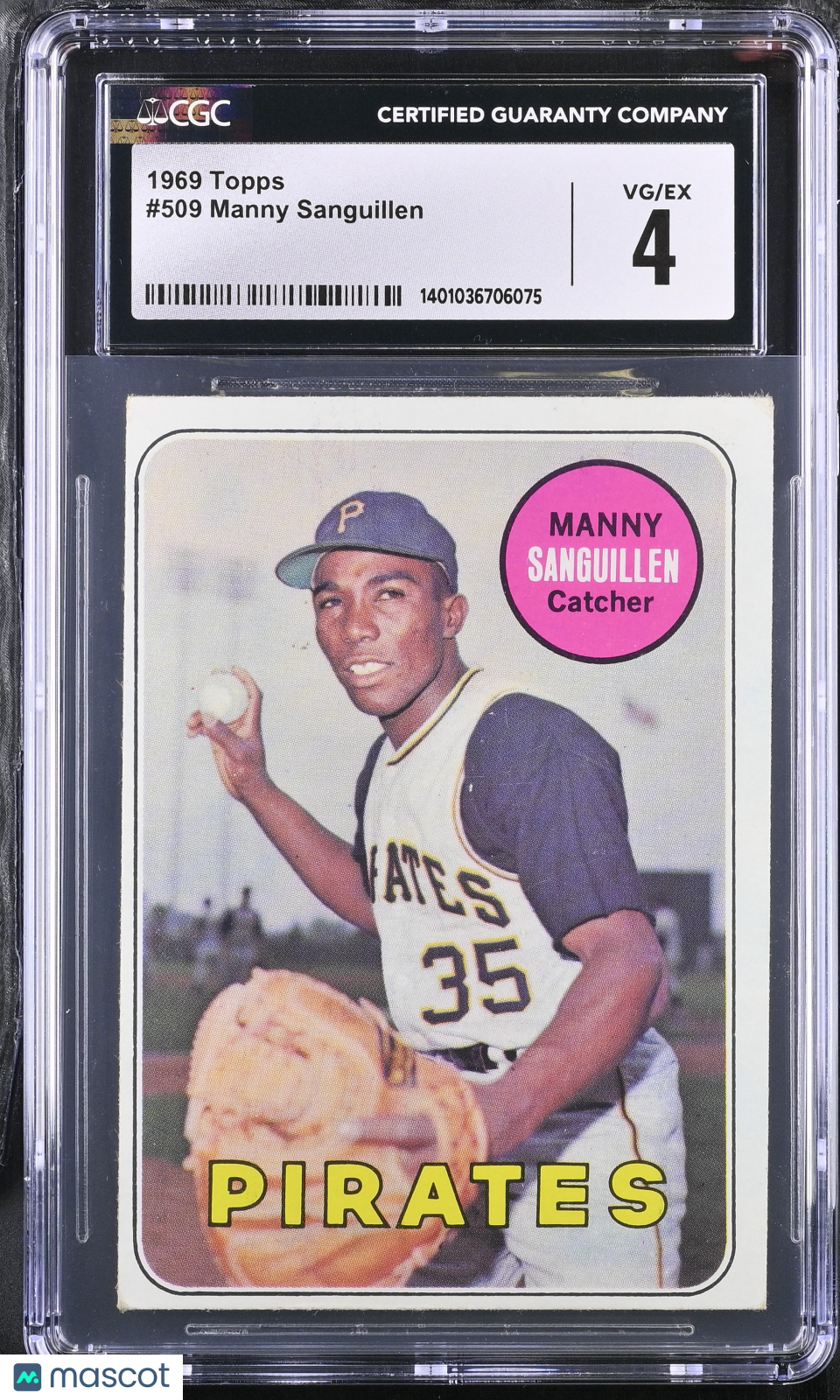 1969 Topps Manny Sanguillen #509 CGC 4