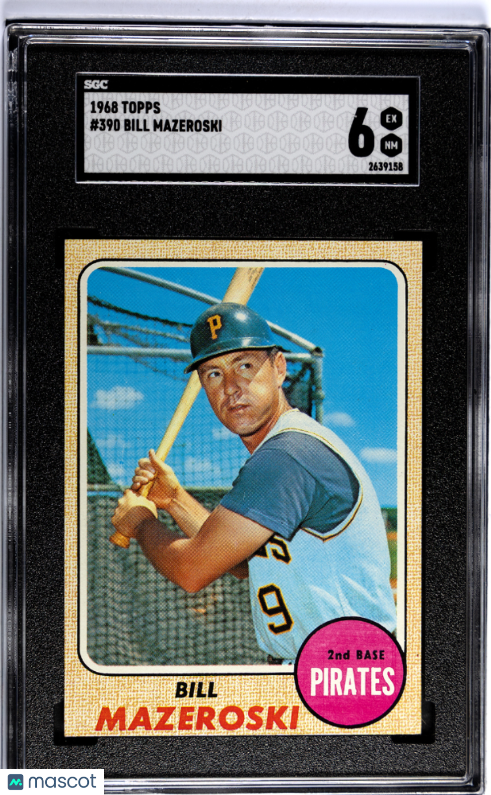1968 Topps BILL MAZEROSKI #390 SGC 6 - Pittsburgh Pirates Legend HOF